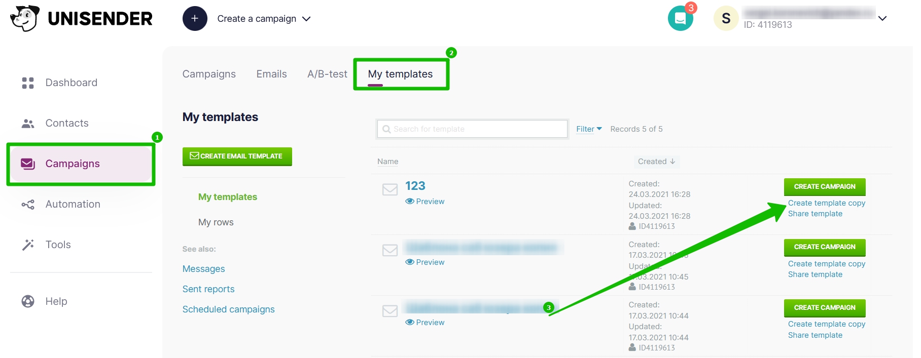 The link to create a template copy in the Campaigns Section - in My Templates.